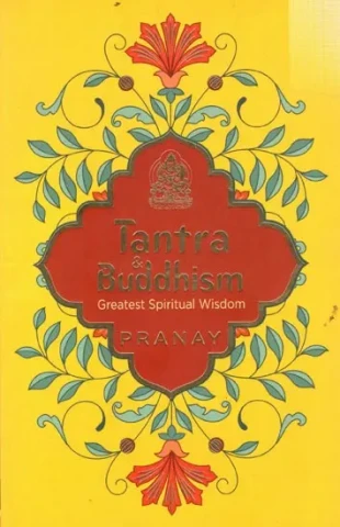 Tantra & Buddhism Greatest Spiritual Wisdom