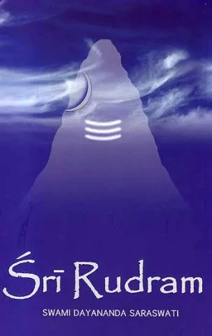 Sri Rudram (Text, Transliteration, Word-to-Word Meaning and Detailed Explanation)