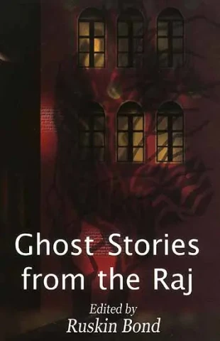 Ghost Stories from the Raj