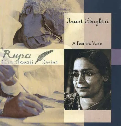 Ismat Chughtai: A Fearless Voice