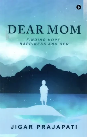 Dear Mom- Finding Hope Happiness and Her