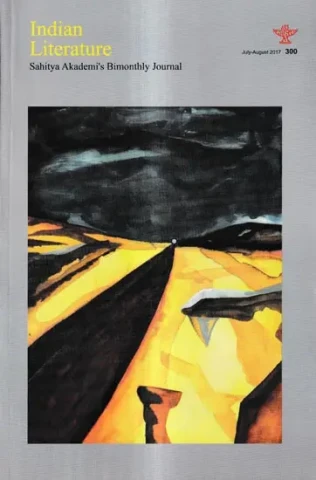 Indian Literature-Sahitya Akademi's Bimonthly Journal July/August 2017