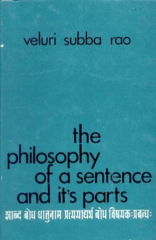 The Philosophy of a Sentence and it's Parts (An Old and Rare Book)