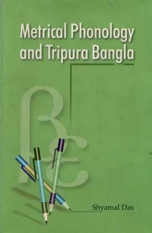 Metrical Phonology and Tripura Bangla