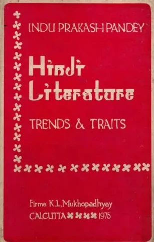 Hindi Literature- Trends & Traits (An Old and Rare Book)