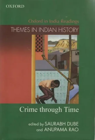 Crime Through Time- Themes in Indian History