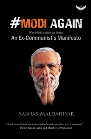 #MODI AGAIN (Why Modi is right for India) An Ex-Communist's Manifesto (Pack of 4)
