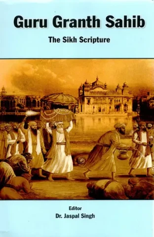 Guru Granth Sahib - The Sikh Scripture