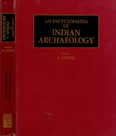 An Encyclopaedia of Indian Archaeology 2 vols.