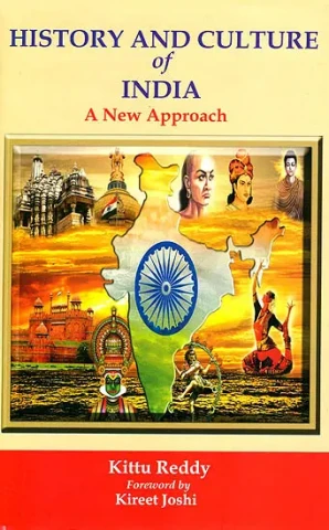 History and Culture of India: A New Approach