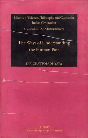 Ways of Understanding the Human Past: Mythic, Epic, Scientific and
Historic
