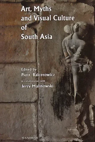 Art, Myths and Visual Culture of South Asia