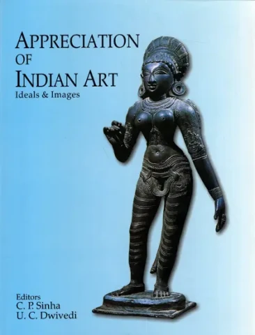 Appreciation of Indian Art: Ideals and Images