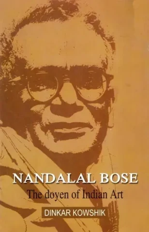Nandalal Bose: The Doyen of Indian Art (An Old and Rare Book)