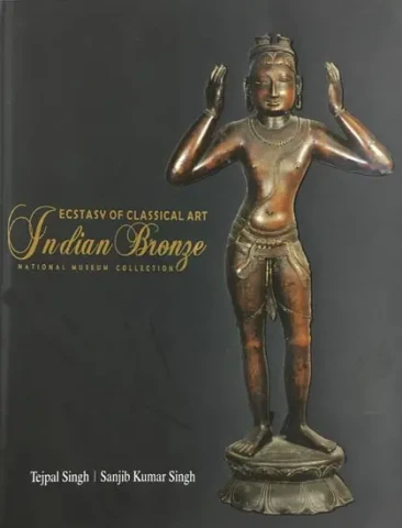 Ecstasy of Classical Art Indian Bronze (National Museum Collection)