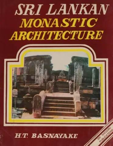 Sri Lankan Monastic Architecture (An Old and Rare Book)
