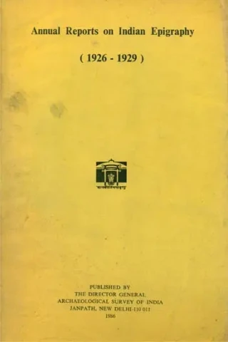 Annual Reports on Indian Epigraphy - 1926: 1929 (An Old and Rare Book)