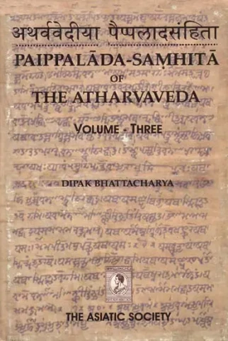 Paippalada-Samhita of The Atharvaveda (Volume Three)