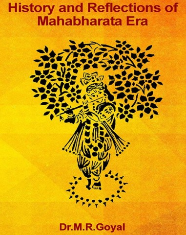 History and Reflections of Mahabharata Era