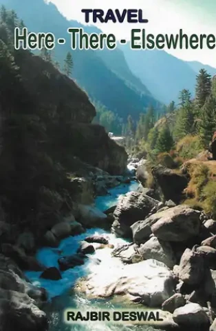 Travel: Here - There - Elsewhere