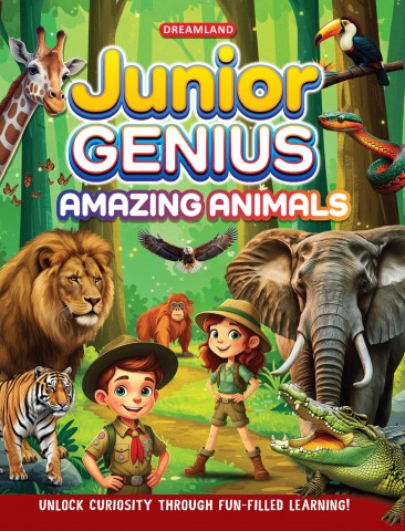 Junior Genius: Amazing Animals – A Fun-Filled Learning Book for Kids Age 7+ | Discover Incredible Creatures with Facts, Activities, and Puzzles