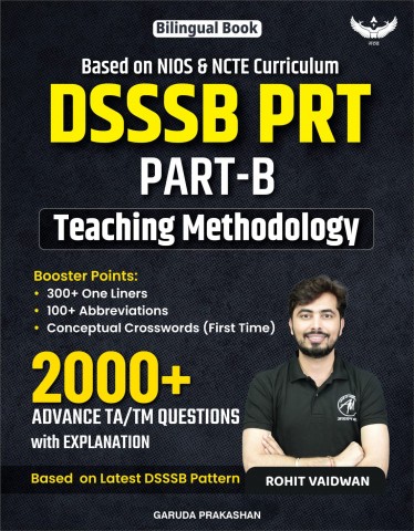 DSSSB PRT Part-B Teaching Methodology | 2000+ TA/TM Questions with Explanations