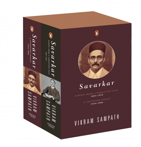 Savarkar: A Contested Legacy from A Forgotten Past: Volume 1 & Volume 2