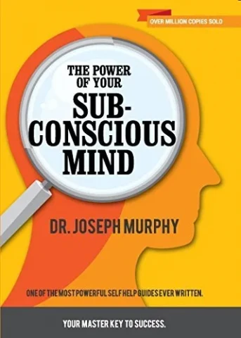 THE POWER OF YOUR SUBCONSCIOUS MIND