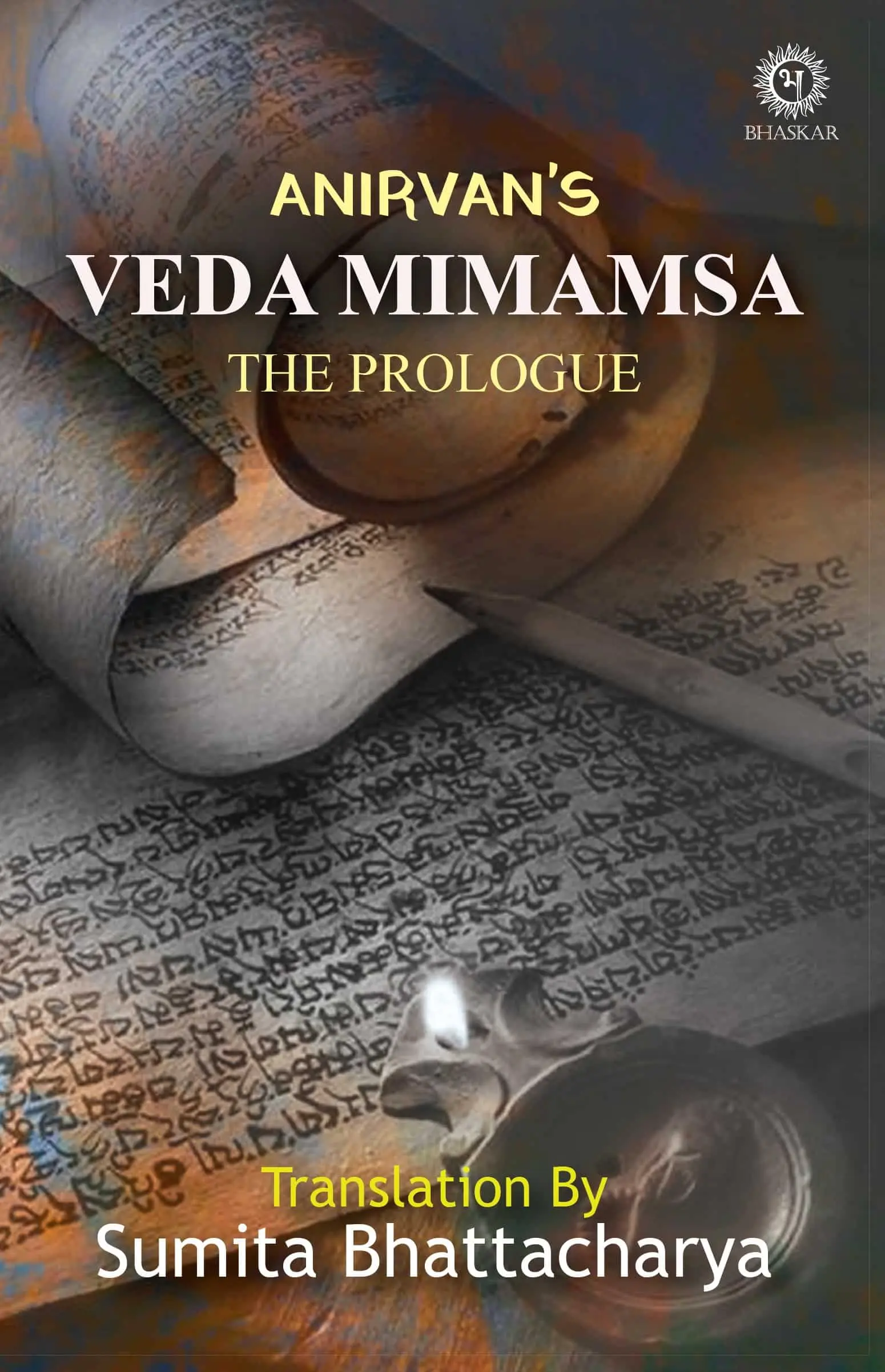 Ved Mimamsa: The Prologue