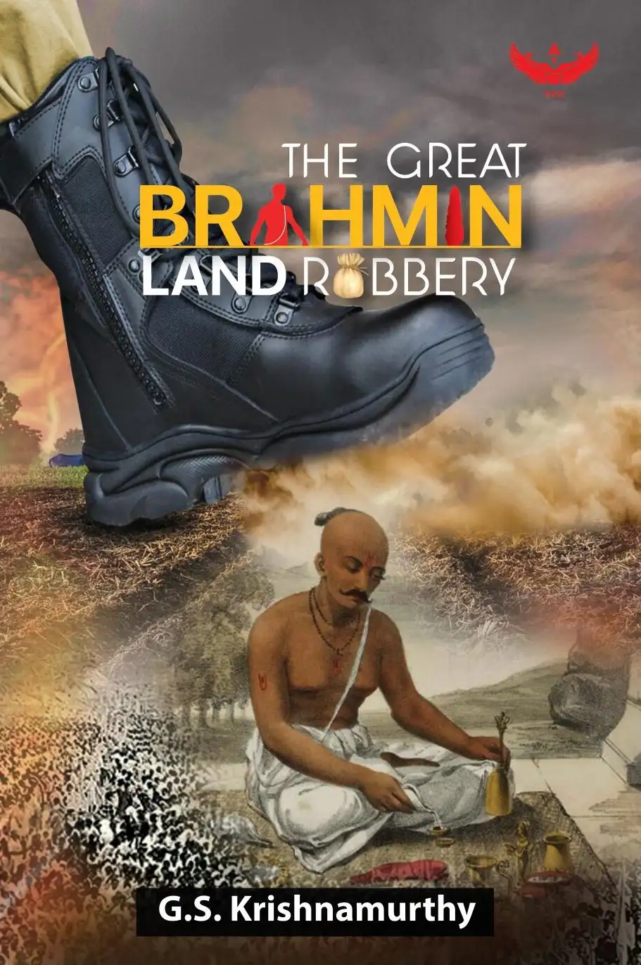 The Great Brahmin Land Robbery