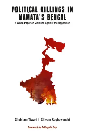 Political Killings in Mamata's Bengal: A WhitePaper on Violence Against the Opposition cover