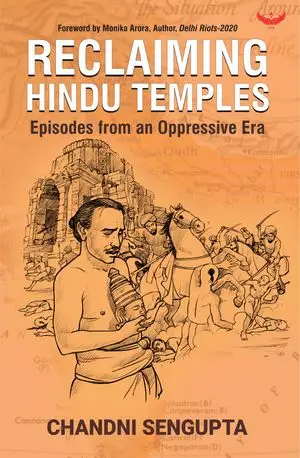 Reclaiming Hindu Temples: Episodes from an Oppressive Era cover
