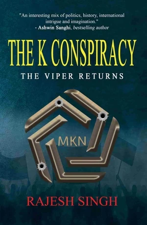 THE K CONSPIRACY: The Viper Returns